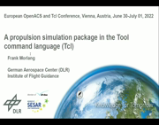 Thursday 30.06.2022 - 10:45 11:15 - A propulsion simulation package in the Tool command language (Tcl) (Frank Morlang) Preview