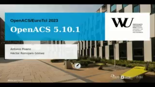 Thursday 20.07.2023 - 13:30 - 13:45 - Release of OpenACS 5.10.1 (Héctor Romojaro, Antonio Pisano) Preview